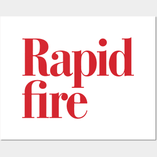 Rapid Fire Posters and Art